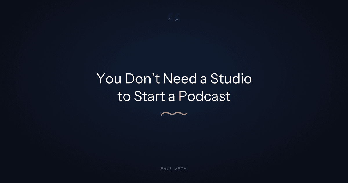 Why Do Most Podcasters Quit Before Their First Episode?