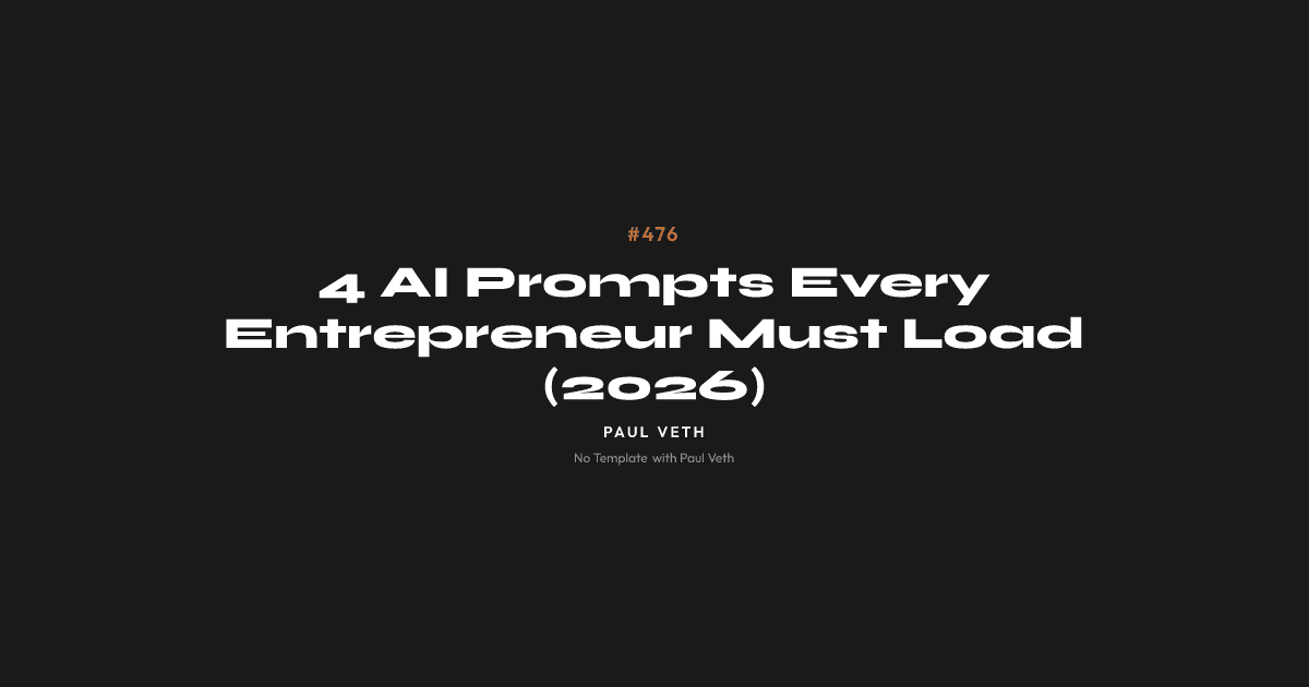 4 AI Prompts Every Entrepreneur Must Load (2026)