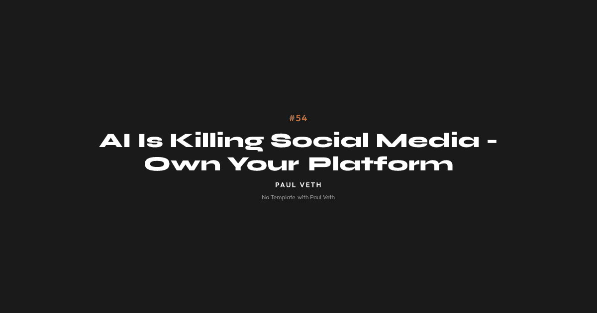Why AI Is Killing Social Media (And What to Do)
