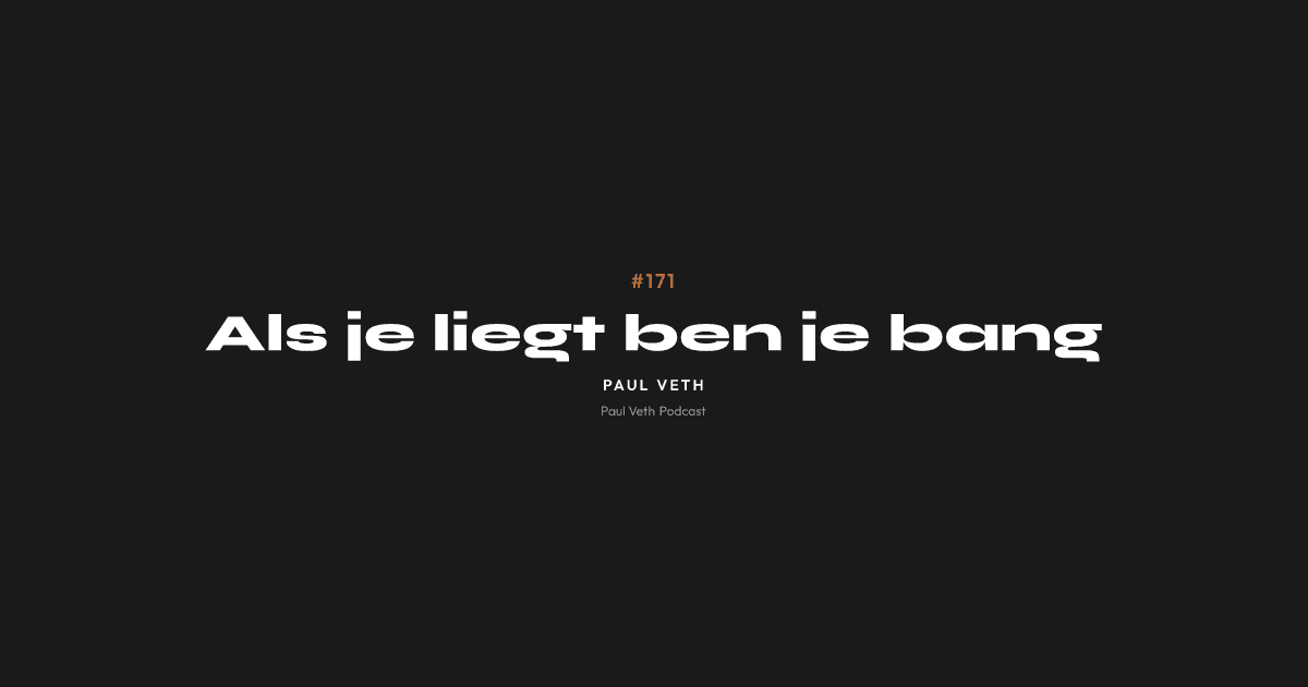 Als je liegt ben je bang