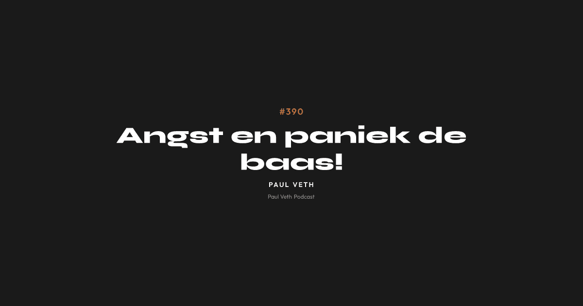 Angst en paniek de baas!