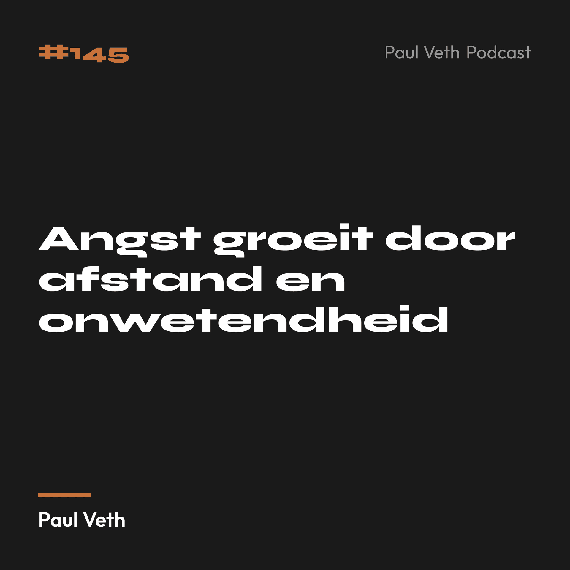 Angst groeit door afstand en onwetendheid