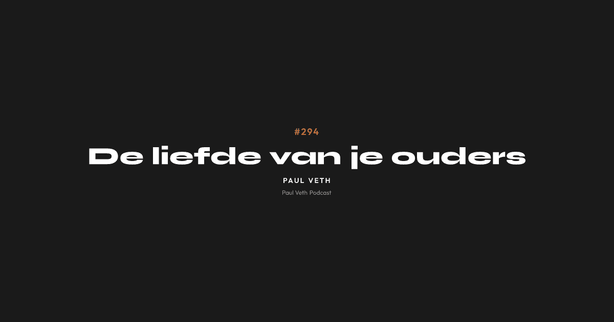 De liefde van je ouders