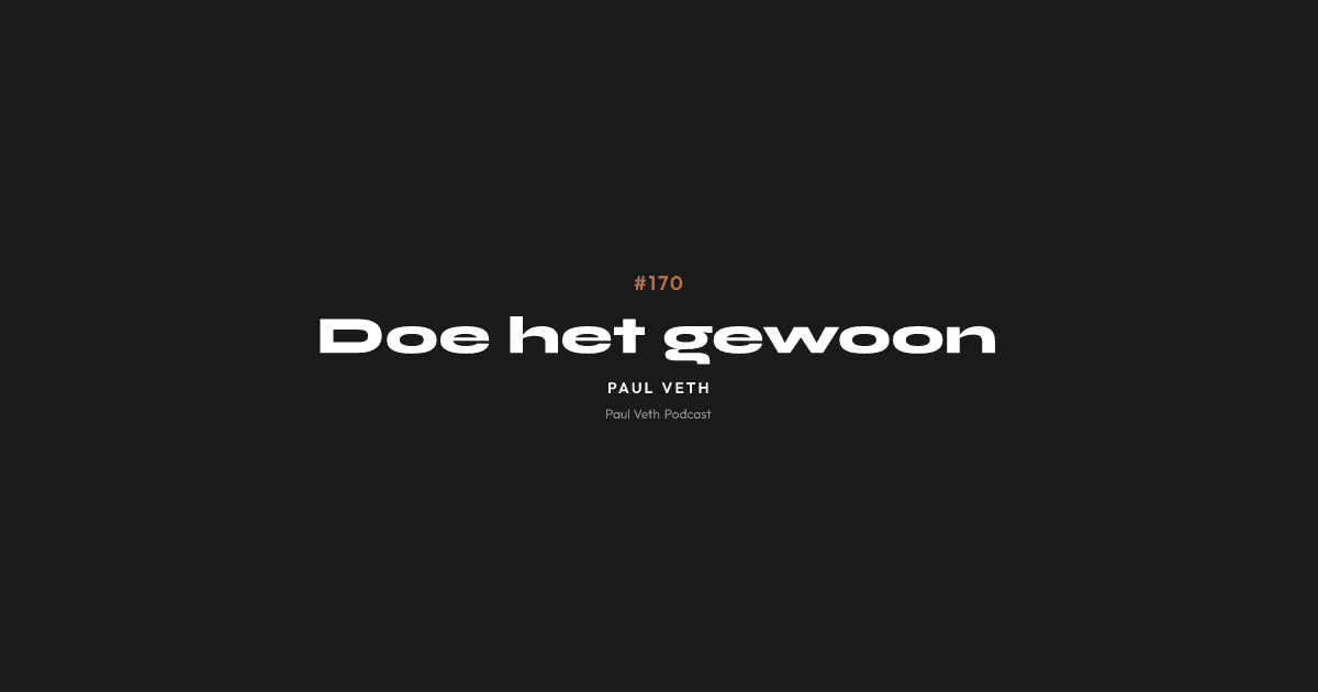 Doe het gewoon