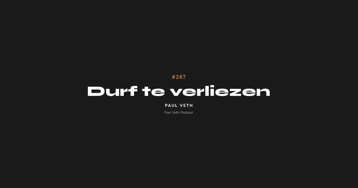 Durf te verliezen