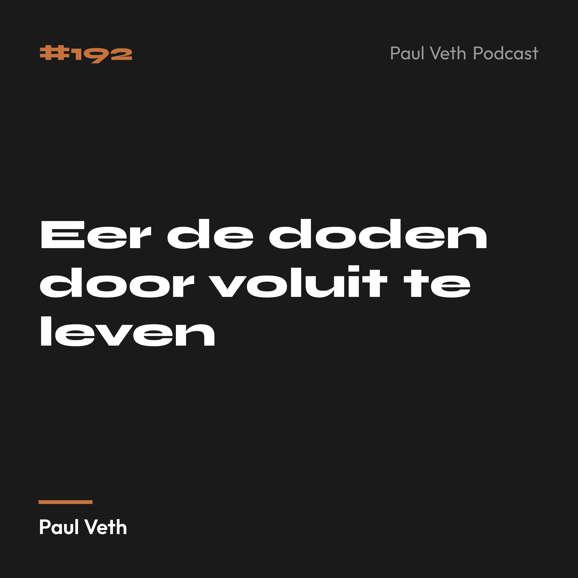 Eer de doden door voluit te leven