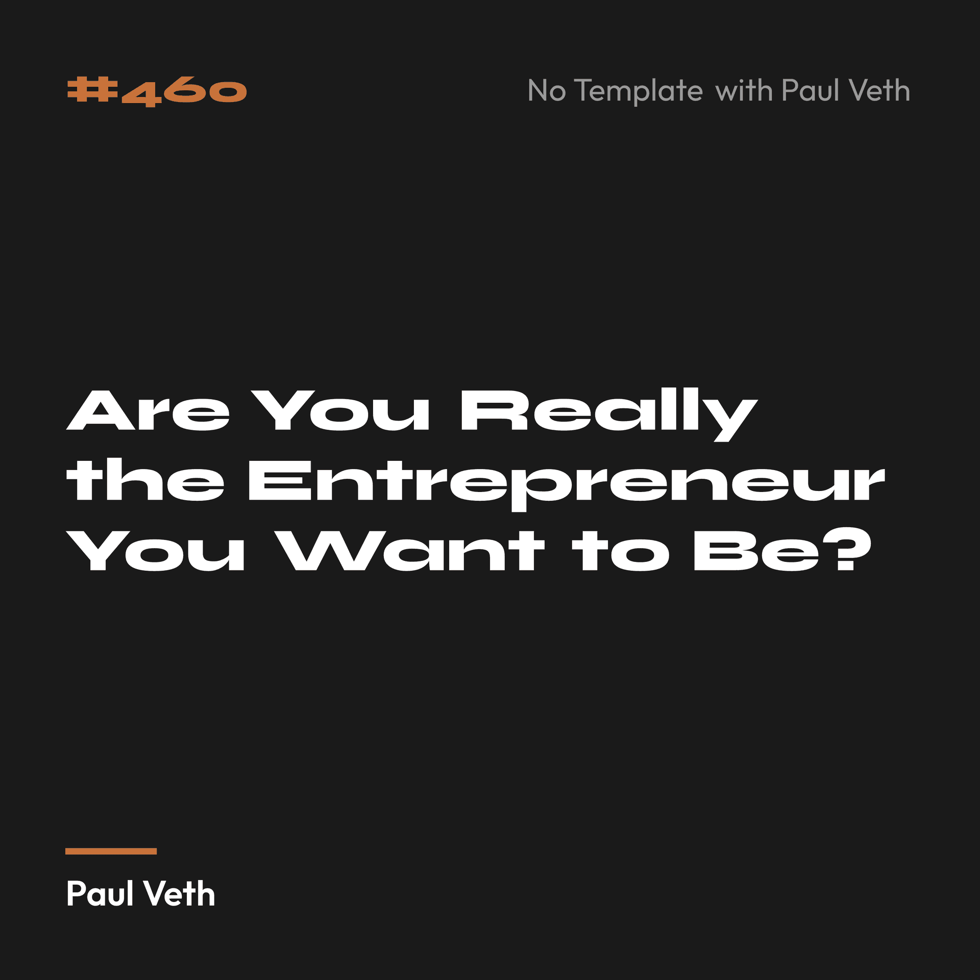 Are You Really the Entrepreneur You Want to Be?