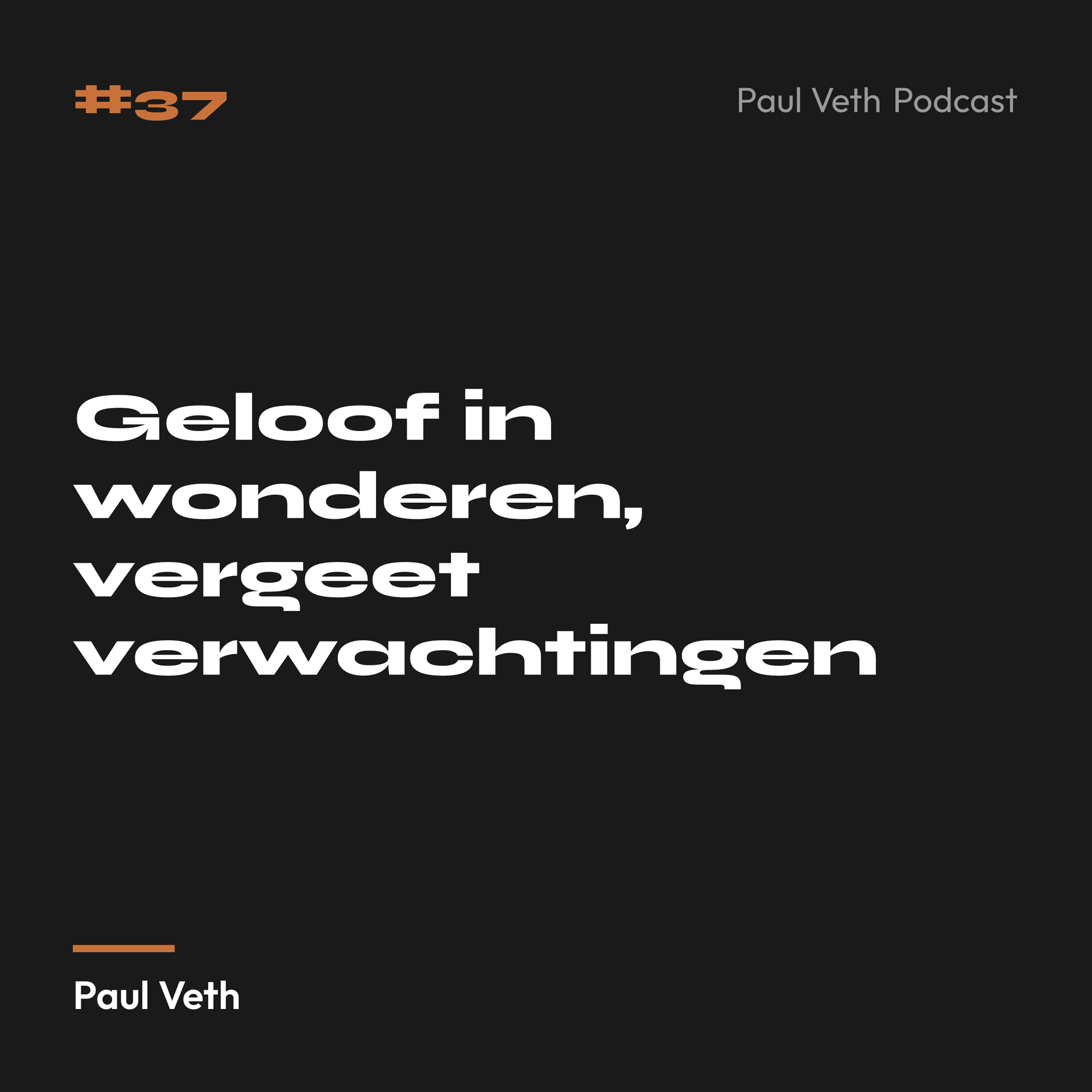 Geloof in wonderen, vergeet verwachtingen
