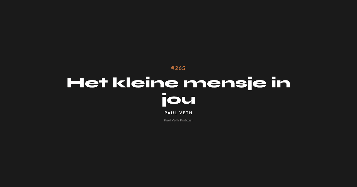 Het kleine mensje in jou