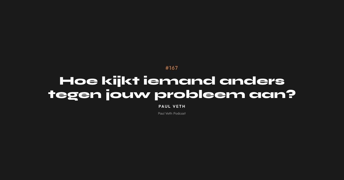 Hoe kijkt iemand anders tegen jouw probleem aan?