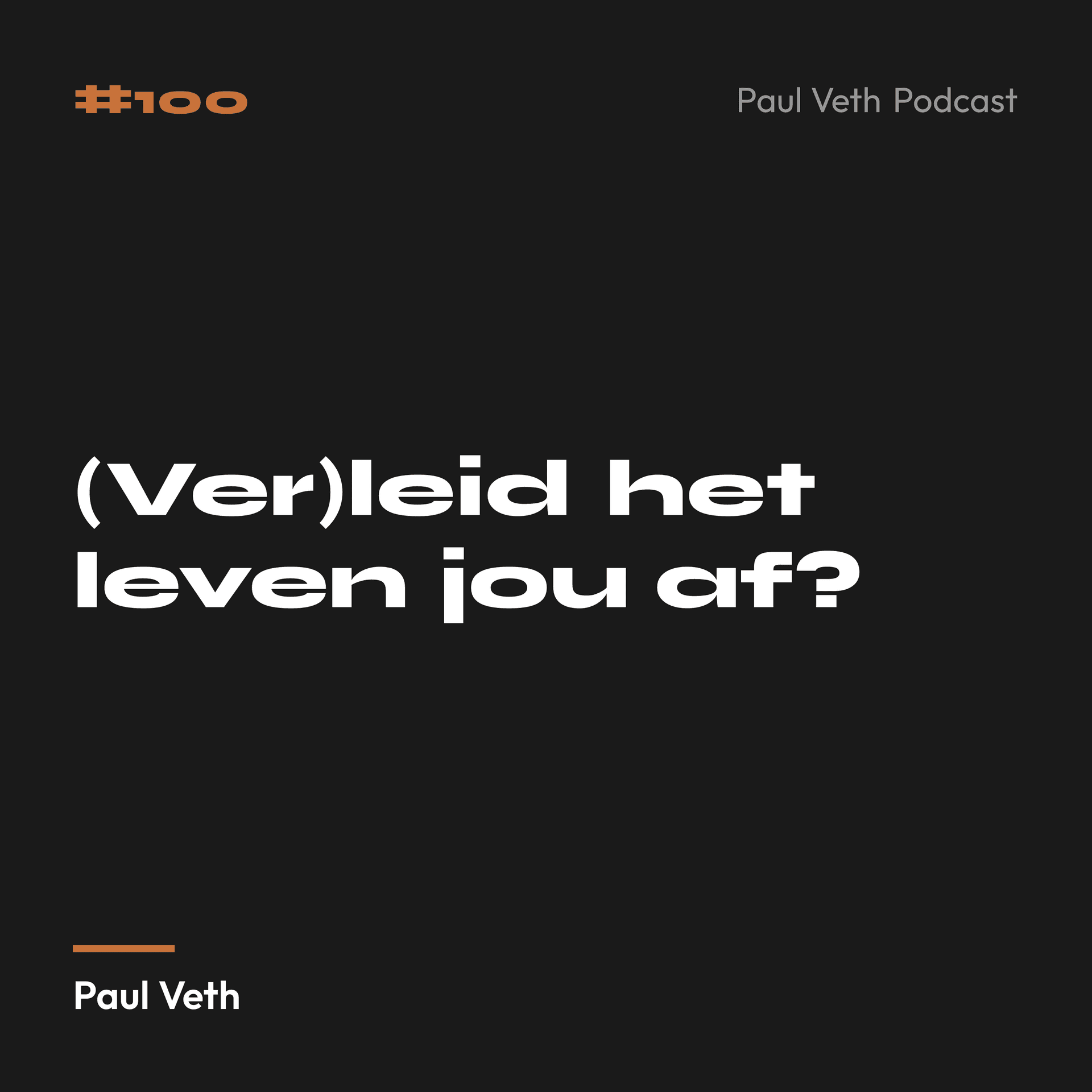 (Ver)leid het leven jou af?