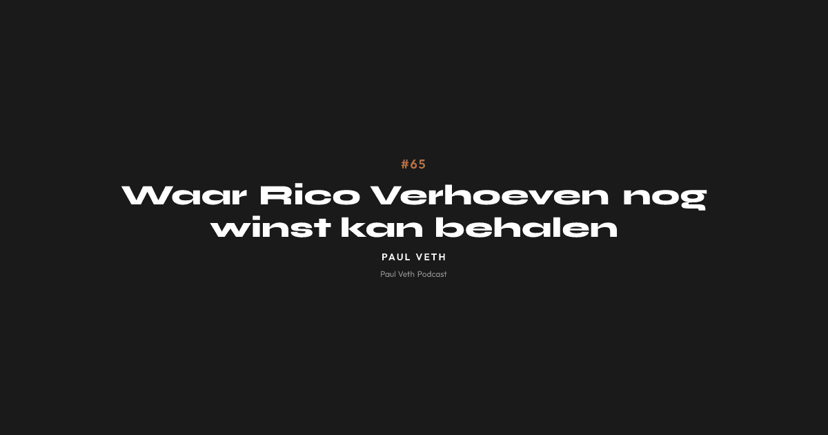 Waar Rico Verhoeven nog winst kan behalen