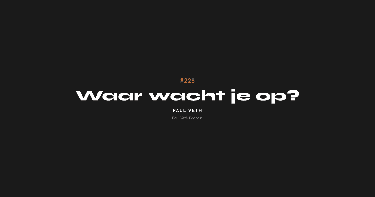 Waar wacht je op?