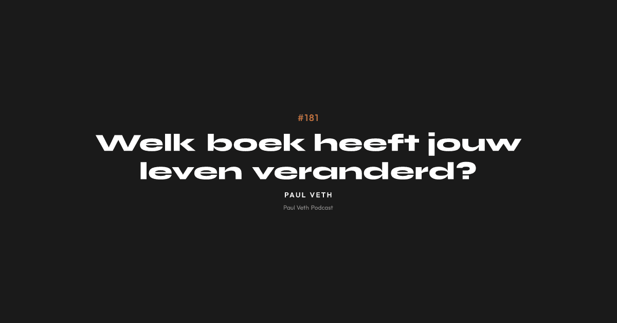 Welk boek heeft jouw leven veranderd?