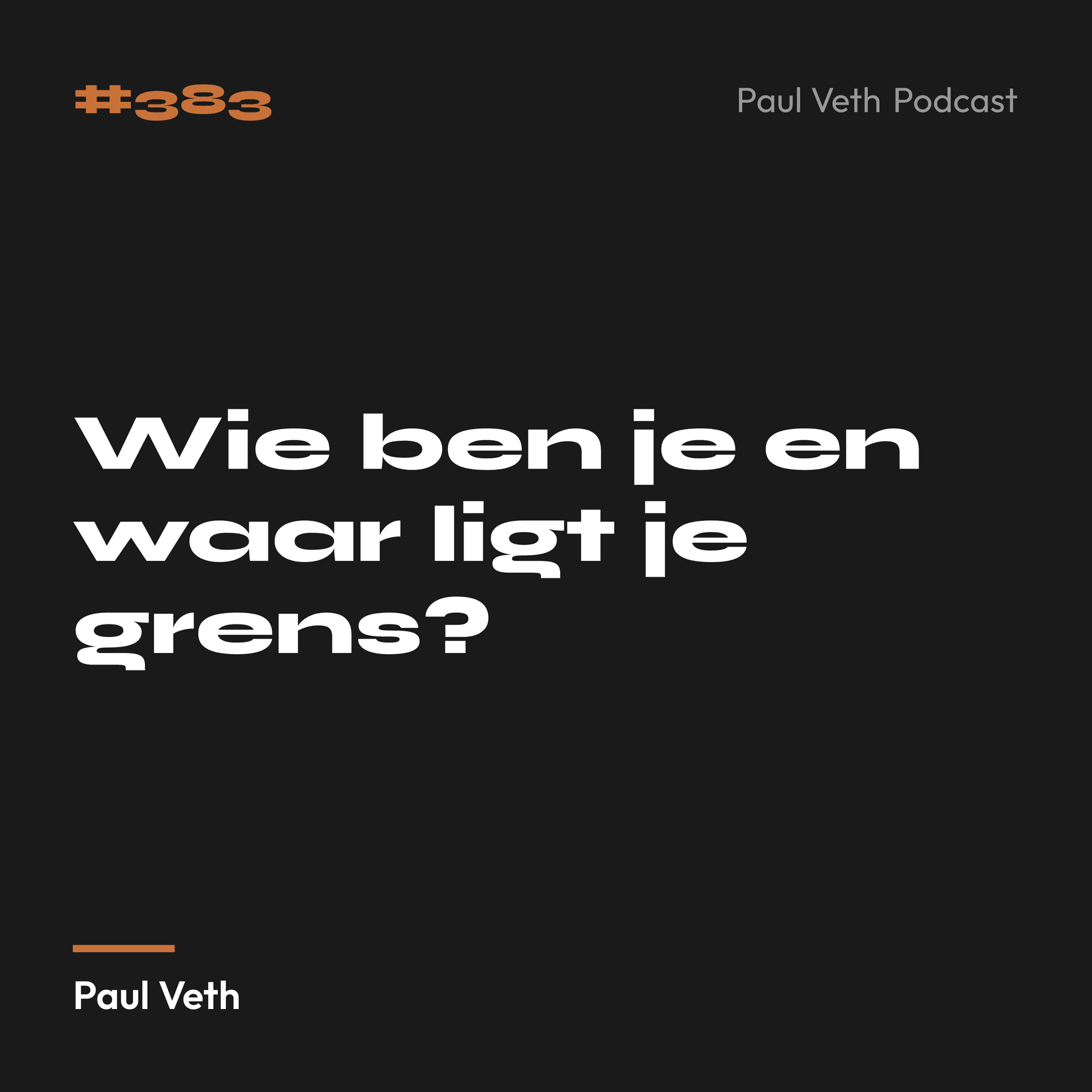 Wie ben je en waar ligt je grens?