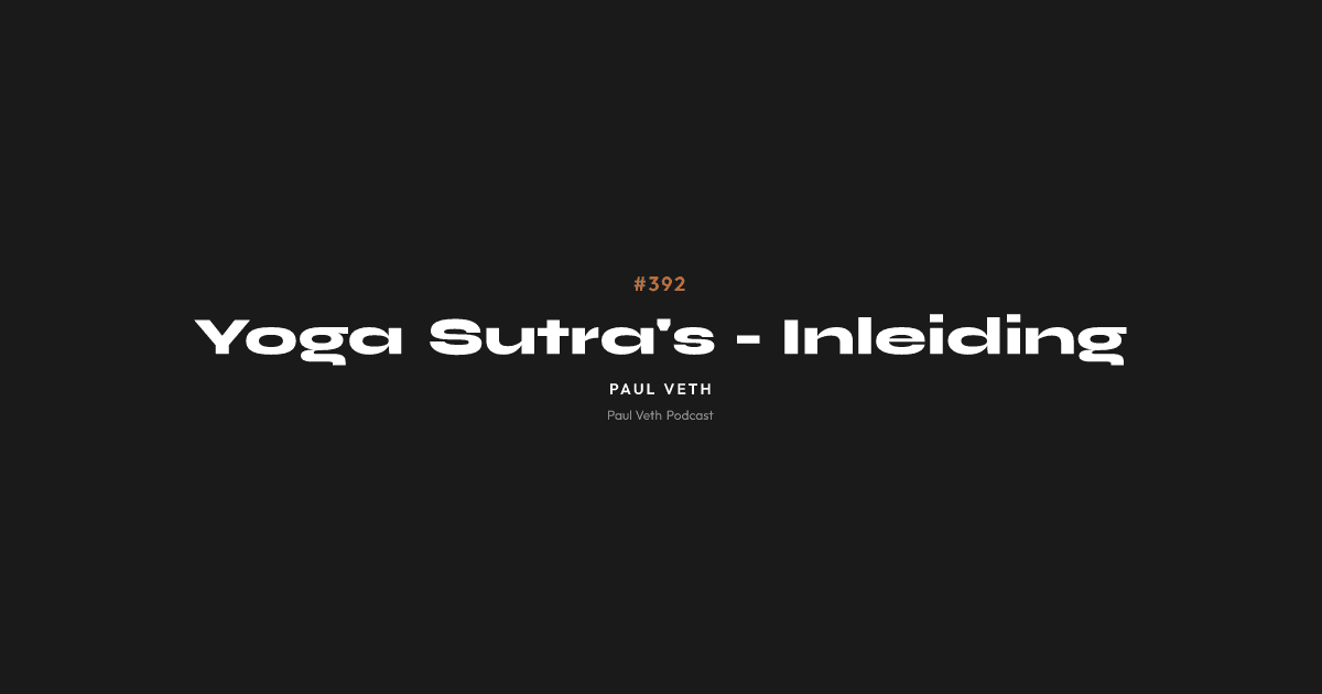 Yoga Sutra's - Inleiding