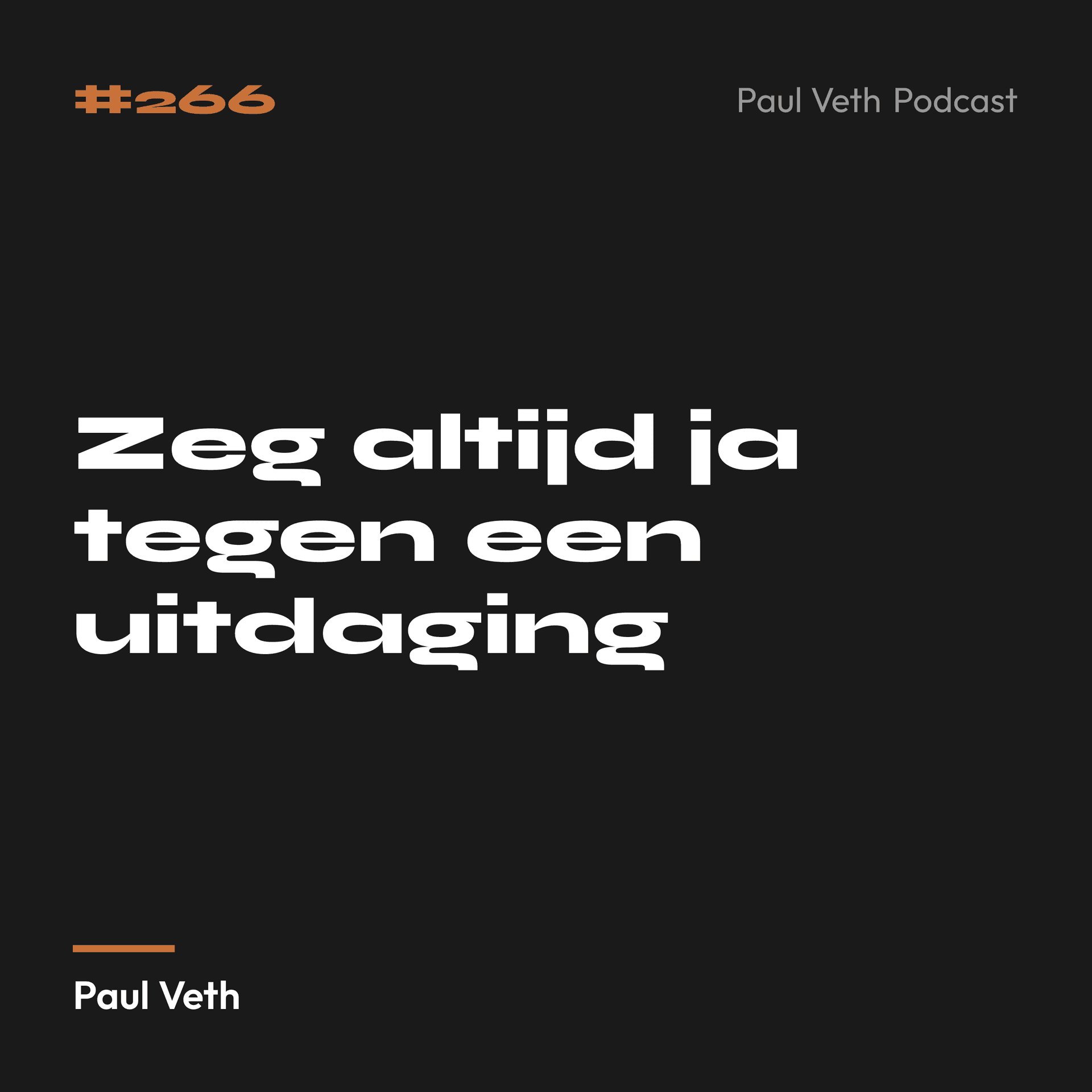 Zeg altijd ja tegen een uitdaging